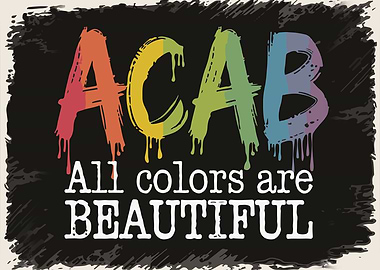 ACAB All Colors Beautiful