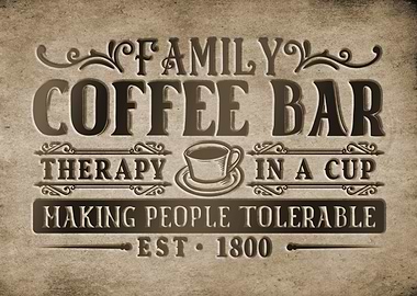 Family Coffee Bar Sign