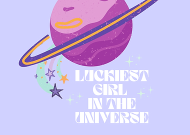 Luckiest Girl in the Universe Quote, Lucky Girl, Luckiest Girl, Daily Affirmation, Preppy