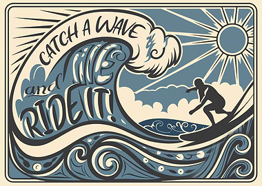 Catch a Wave and Ride It