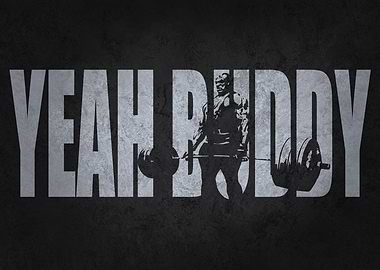 Yeah Buddy - Ronnie Gym Motivation