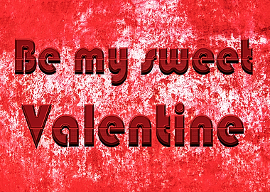 Be My Sweet Valentine