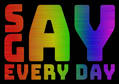 Say Gay Everyday