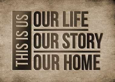 Our Life, Our Story, Our Home