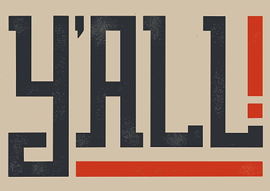 Y'all Text Art Print