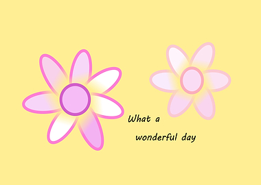 Simple Flower Illustration wonderful day