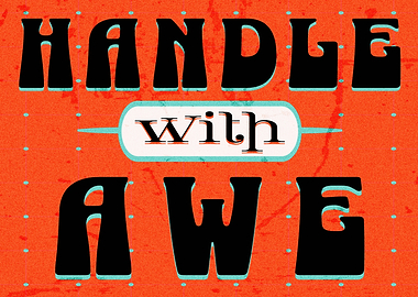 Handle With Awe
