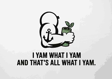 I Yam What I Yam Illustration