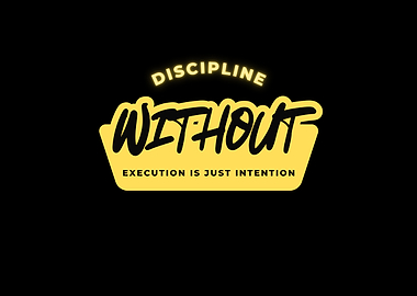 Discipline Without Execution Is Just Intention