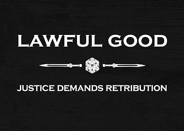 Lawful Good: Justice Demands Retribution