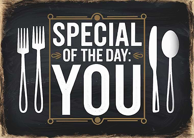 Special of the Day: You