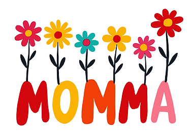 Colorful Momma Flowers