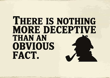 Obvious Fact Deception with Sherlock Silhouette
