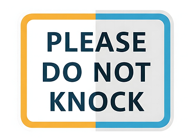 Please Do Not Knock Sign