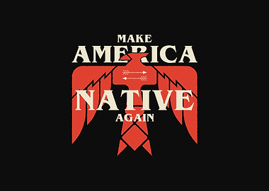 Make America Native Again