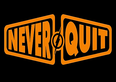 Never Quit Motivational Graphic