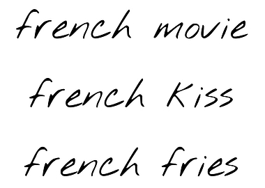 French Movie, French Kiss, French Fries