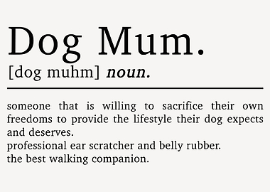 Dog Mum Definition Text Art