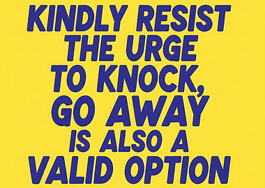 Resist the Urge Funny Sign