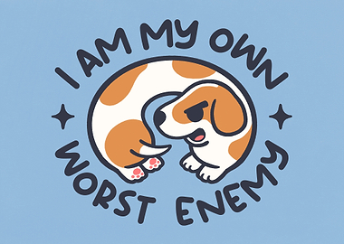Dog: I am my own worst enemy