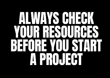 Check Resources Before Project Text