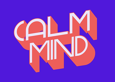 Calm Mind Text Art