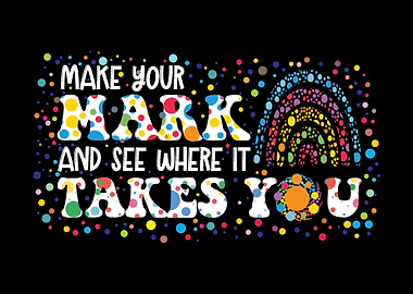 Make Your Mark Colorful Dots