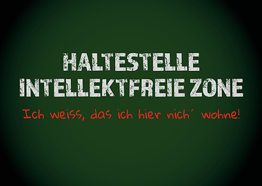 Warnschild: Intellektfreie Zone
