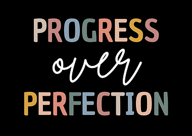 Progress over perfection motivational quote