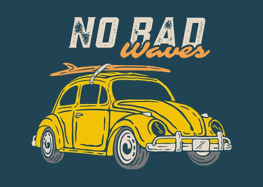 No Bad Waves