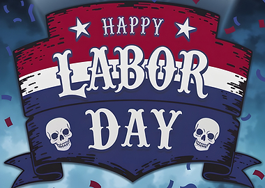 Happy Labor Day Banner with Skulls