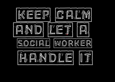 Keep Calm Social Worker