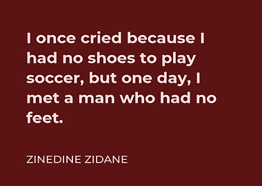 Zinedine Zidane Quote on Perspective