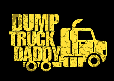 Dump Truck Daddy
