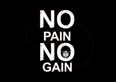 No Pain No Gain Motivation