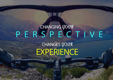 Changing Perspective, Changing Experience