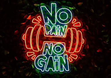 No Pain No Gain Neon Sign