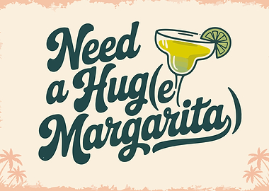 Need a Huge Margarita Text Art