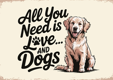 All You Need is Love and Dogs
