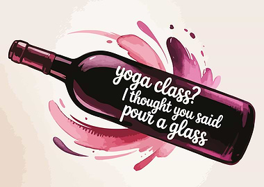 Wine Bottle Yoga Class Humor