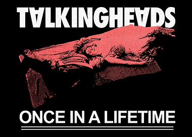 Talking Heads - Once in a Lifetime