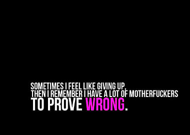 Prove Them Wrong Text Art