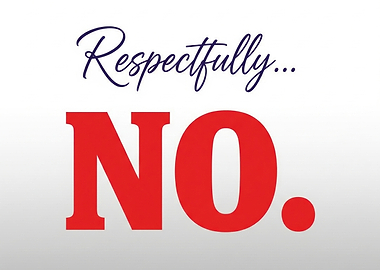 Respectfully No Text Art