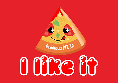 Cartoon Pizza Slice with 'I like it'