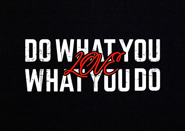 Do What You Love Quote
