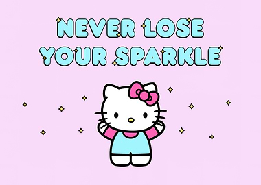Hello Kitty: Never Lose Your Sparkle