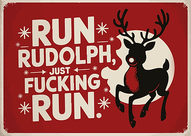 Run Rudolph Run Funny Christmas Poster