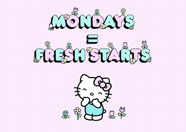 Hello Kitty Mondays Fresh Starts