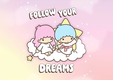 Little Twin Stars Follow Your Dreams