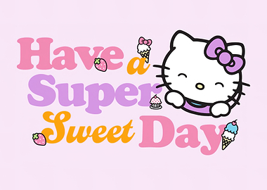 Hello Kitty Super Sweet Day